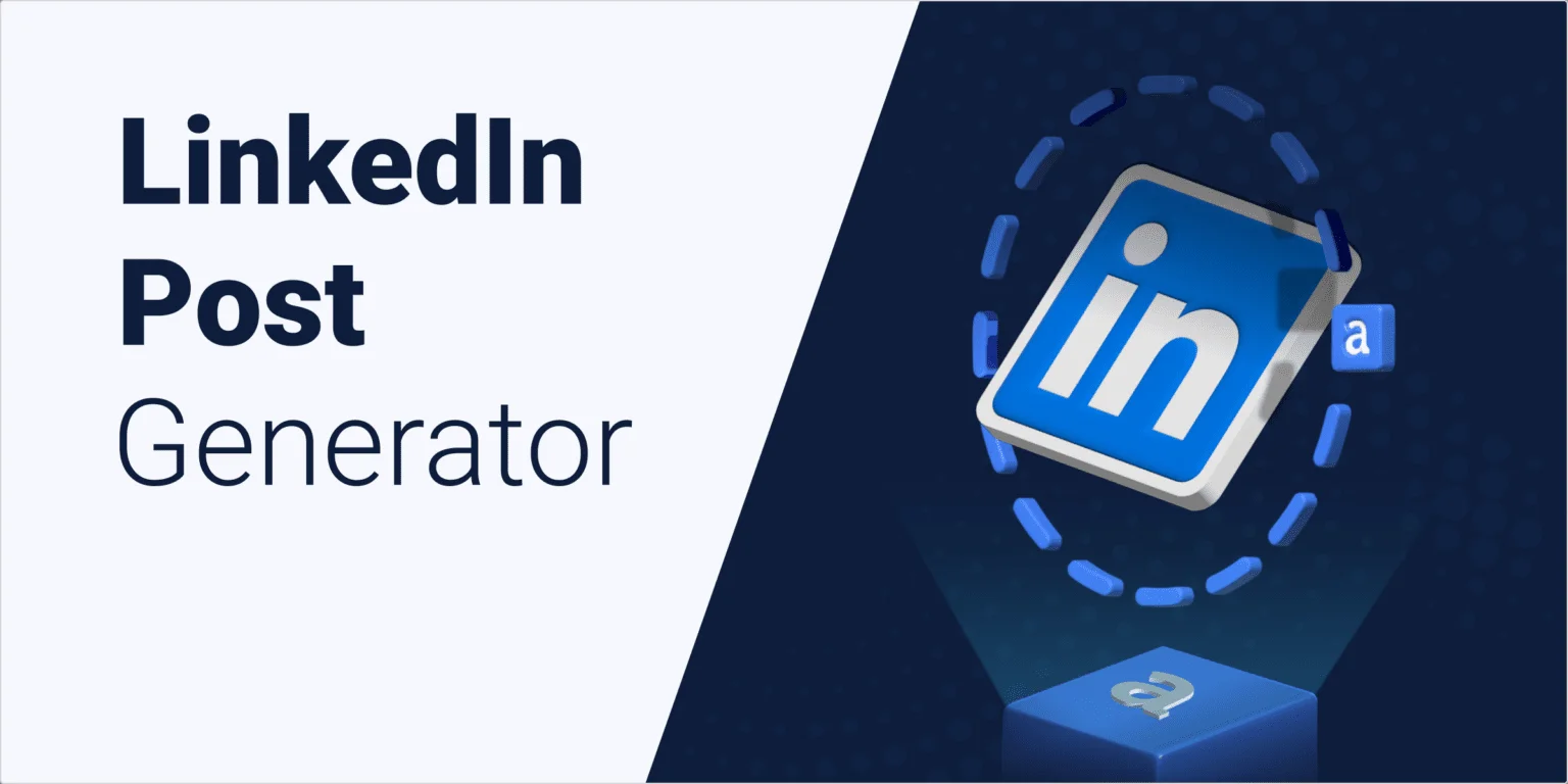 Effortless Content Creation with a LinkedIn Post Generator